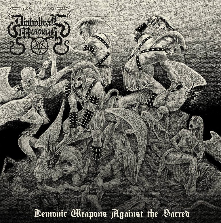 Diabolical Messiah – Demonic Weapons Against the Sacred