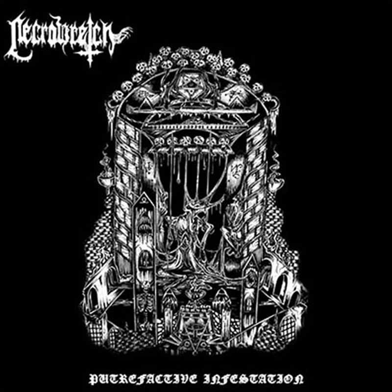 Necrowretch - Putrefactive Infestation