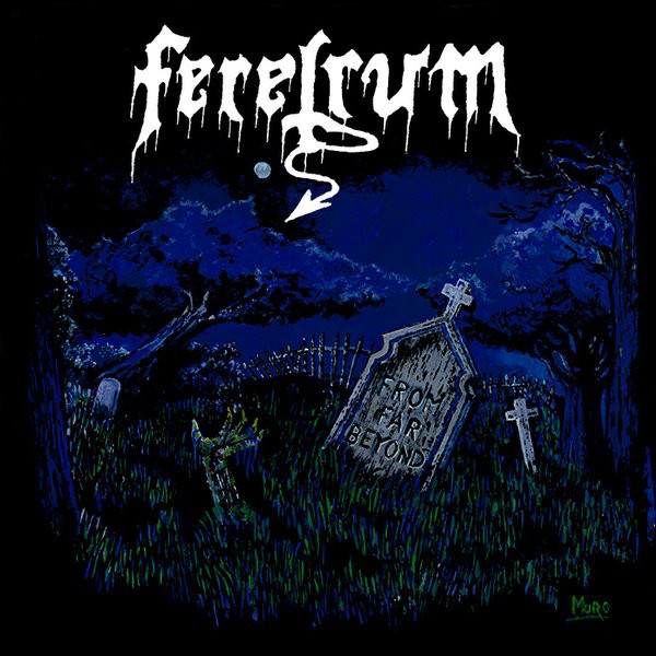 Feretrum - From Far Beyond