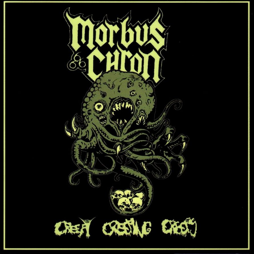 Morbus Chron - Creepy Creeping Creeps