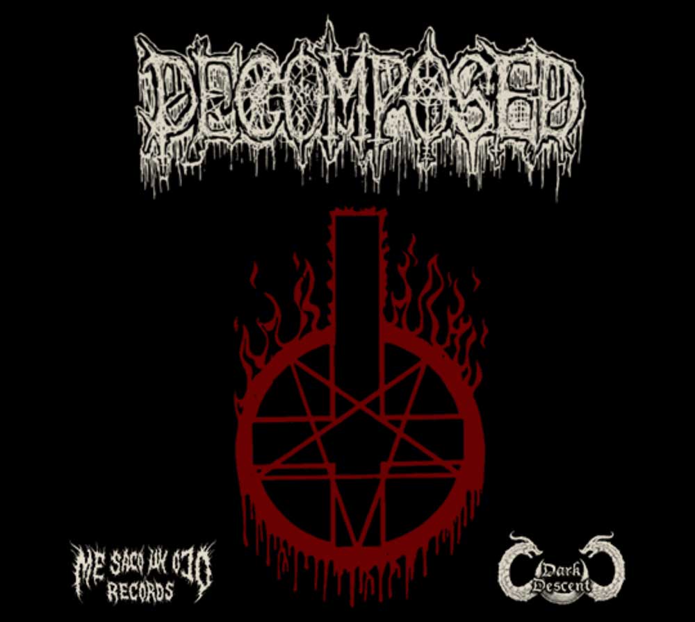 Decomposed reissues Me Saco Un Ojo Records and Dark Descent