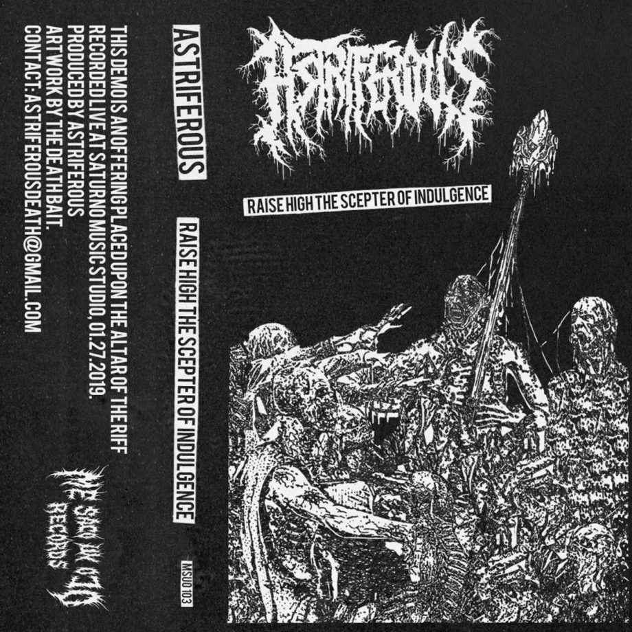 ASTRIFEROUS - Raise High The Scepter Of Indulgence DEMO
