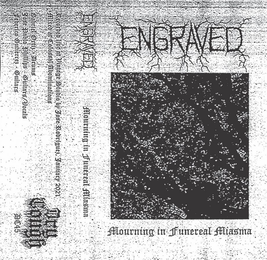Engraved - Mourning In Funereal Miasma (Rehearsal MMXXI) TAPE