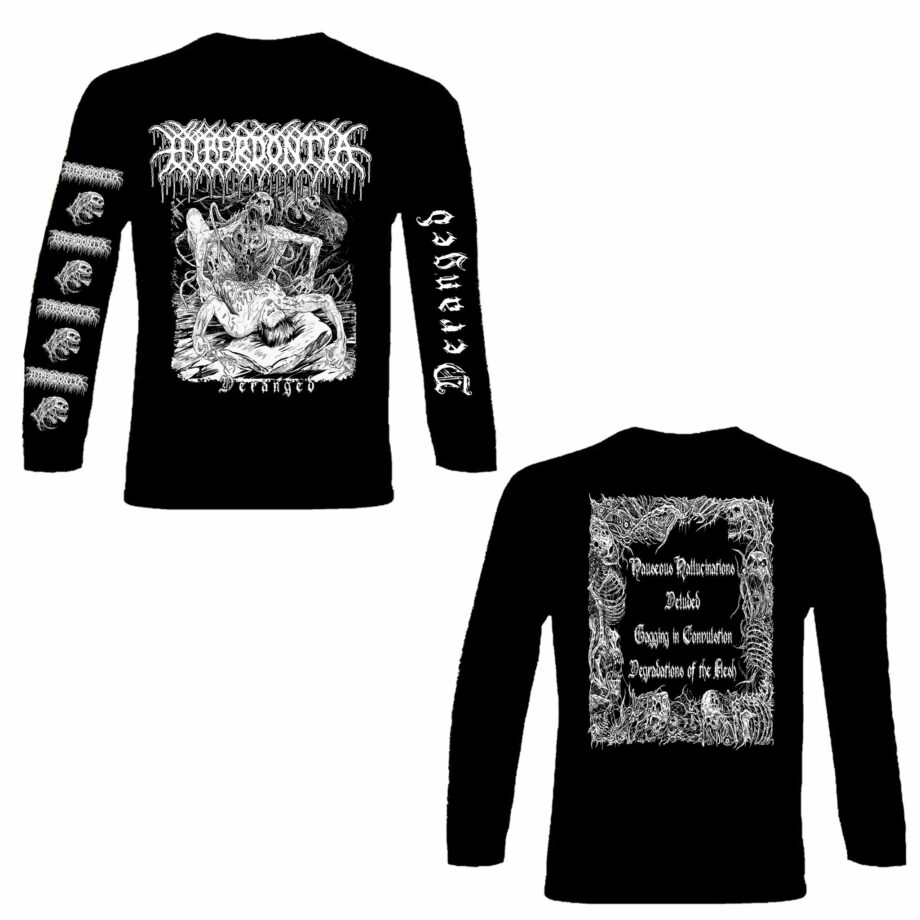 Hyperdontia - Deranged Long sleeve t-shirt
