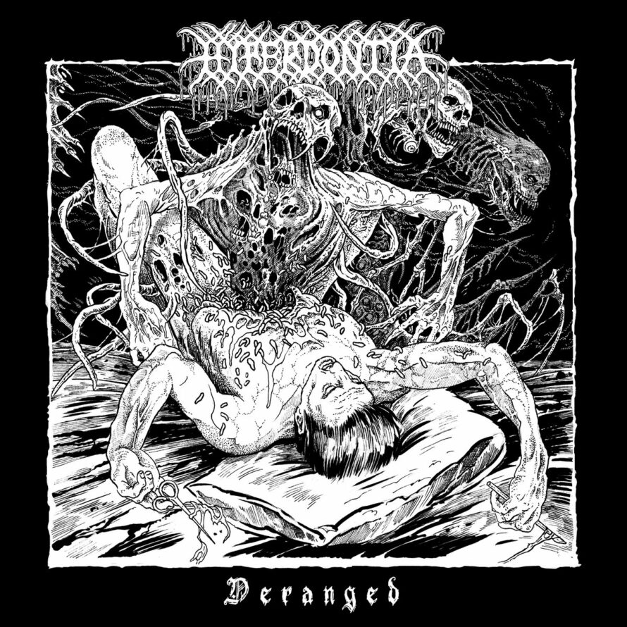 Hyperdontia – Deranged