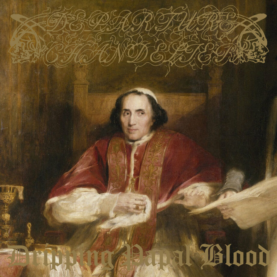 Departure Chandelier - Dripping Papal Blood 12″