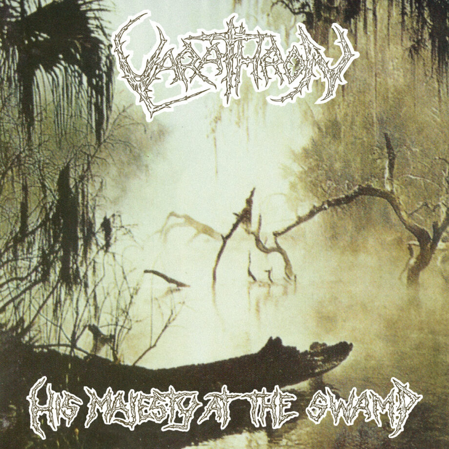 Varathron - His Majesty at the Swamp LP