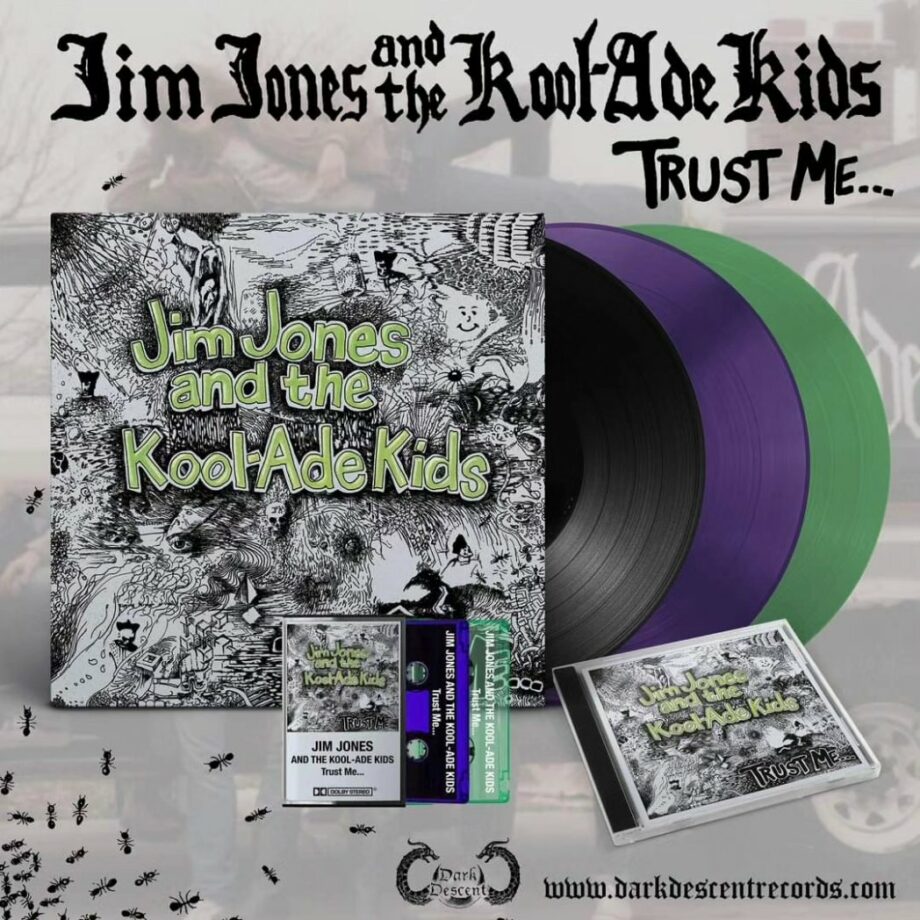 Jim Jones and the Kool-Ade Kids – Trust Me