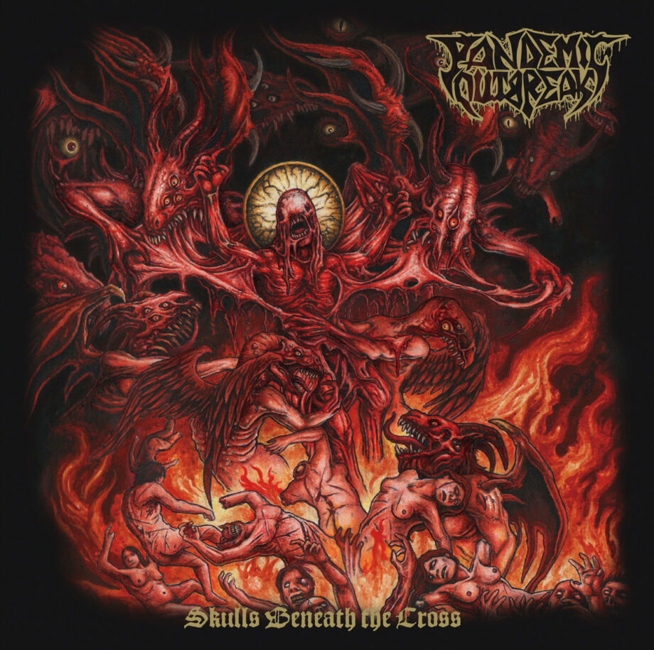 PANDEMIC OUTBREAK - Skulls Beneath the Cross LP