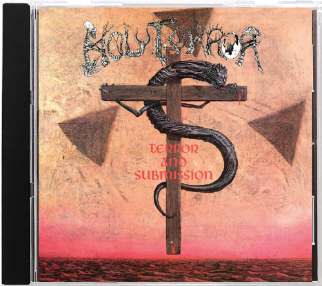 HOLY TERROR - Terror & Submission 1988 Mix CD