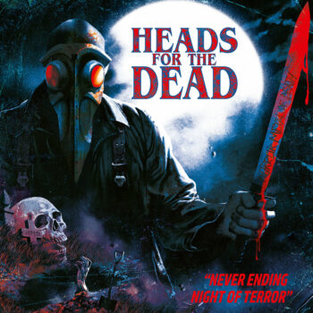 Heads For The Dead - Never Ending Night Of Terror LP