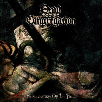 DEAD CONGREGATION - Promulgation of the Fall CD