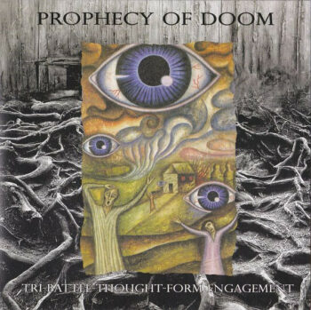 Prophecy Of Doom – Tri-Battle-Thought-Form Engagement 7''