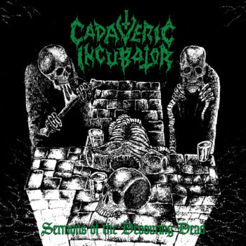 Cadaveric Incubator – Sermons Of The Devouring Dead CD