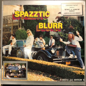 Spazztic Blurr – Before … And After LP