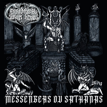 CEREMONIAL INCANTATIONS - Messengers ov Sathanas LP