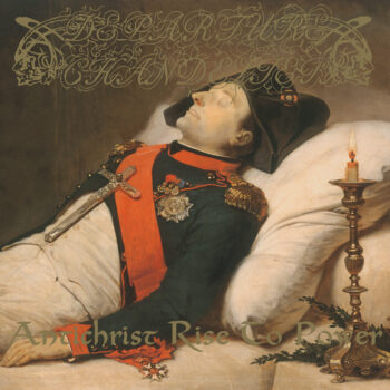 Departure Chandelier – Antichrist Rise to Power LP