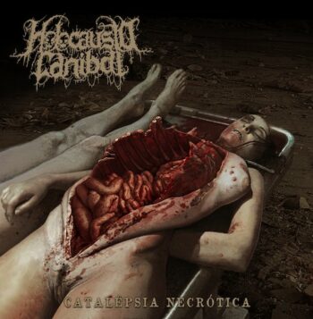 Holocausto Canibal – Catalepsia Necrótica: Gonorreia Visceral Reanimada LP