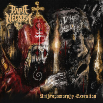 PAPA NECROSE - Anthropomorphy Execution CD