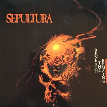 Sepultura – Beneath The Remains LP