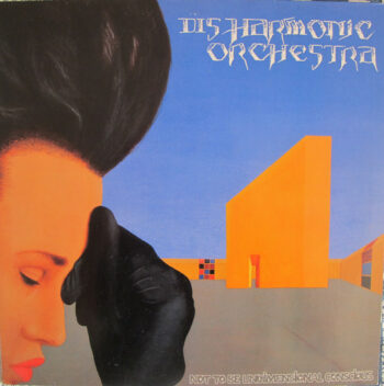 Disharmonic Orchestra – Not To Be Undimensional Conscious LP