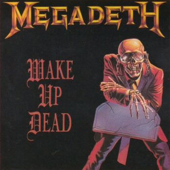 Megadeth – Wake Up Dead 7''